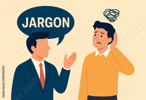 Jargon, communicate with technical word or hard to understand language, complicated conversation, difficult to explain, businessman talk with jargon word in speech bubble dialog make other confused.