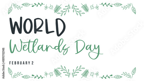 World Wetlands Day lettering vector design