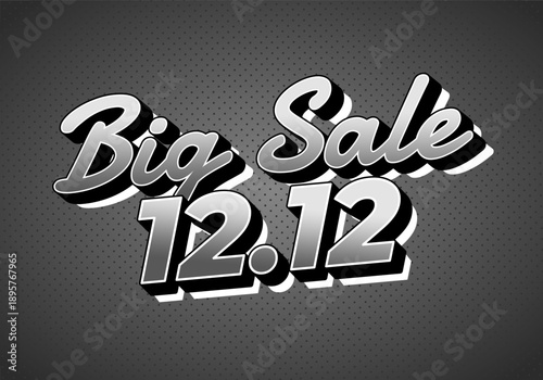 Monochrome promo banner with 3d script text big sale and bold date 12.12 on dark halftone background, retro style