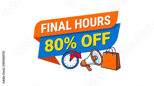 Final Hours for 80% Off on Selected Items, Online Store, Promotional Graphic, Eye-Catching Environment