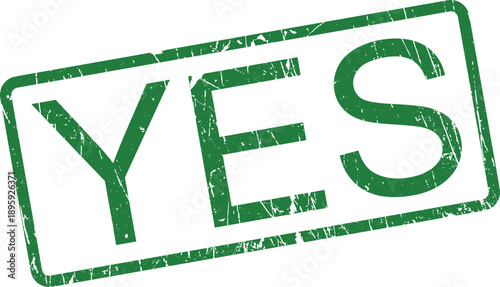 A vibrant green rubber stamp displaying the simple and affirmative word YES with a textured effect on white