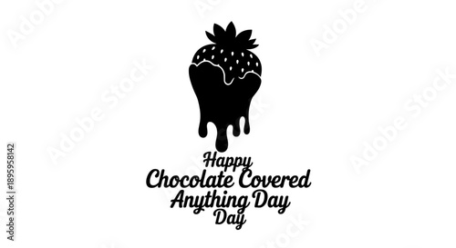 Chocolate strawberry for chocolate covered anything day