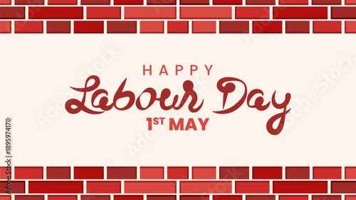 Labor day greeting banner with bricks wall background and typography vector illustration