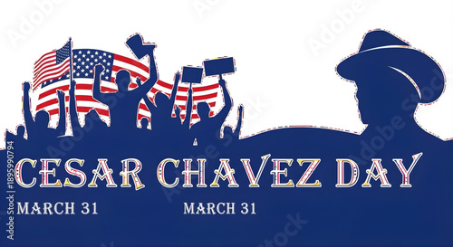 Cesar chavez day, march 31 commemoration