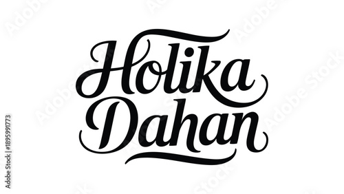 Holika dahan traditional hindu festival typography design representing bonfire ritual celebrated before holi festival of colors on clean white background