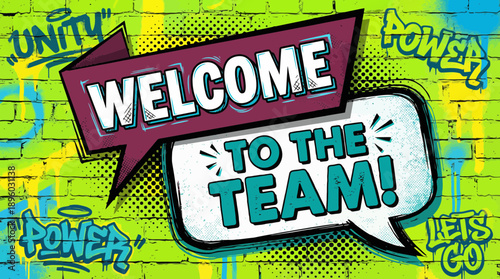 Welcome message in comic speech bubbles on a vibrant neon graffiti brick wall, concept for new employee onboarding, corporate motivation and internal presentation