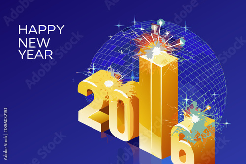 Happy new year 2016 celebration with a glowing globe and fireworks