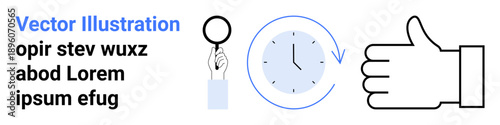 Time management, positive feedback, process evaluation, business productivity, workflow, approval concept. Hand with magnifying glass, clock with arrow thumbs-up icon. Time management and positive
