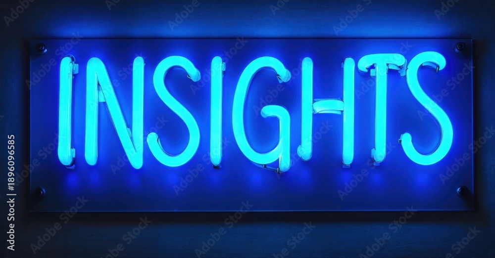 Obraz premium Bright blue neon sign spells INSIGHTS. Dark background emphasizes glowing text. Simple, modern aesthetic. Wall mounted display.