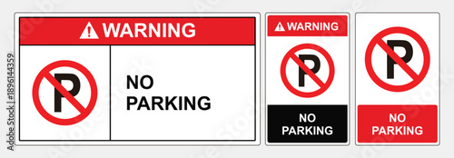 Safety sign no parking, sign lanscape and potrait forms, ANSI and OSHA standard formats.