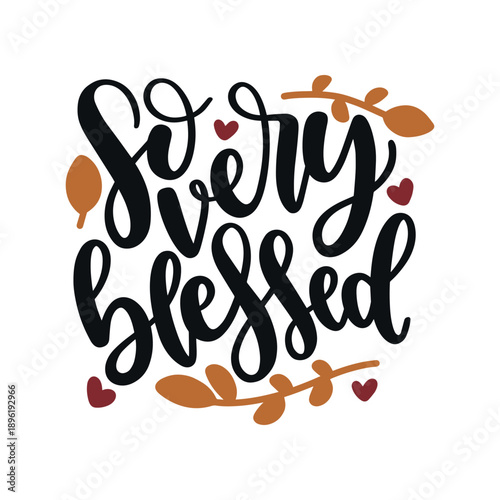 So Very Blessed Autumn Typography