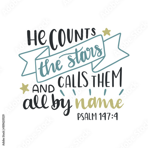 He Counts The Stars Psalm