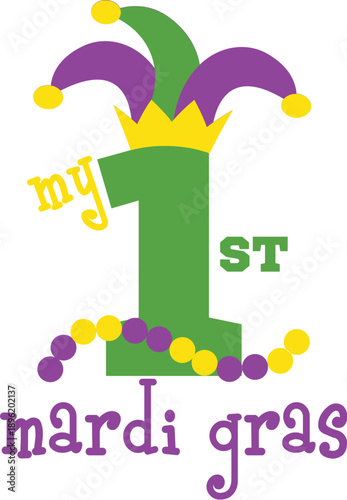 My 1st Mardi Gras Typography