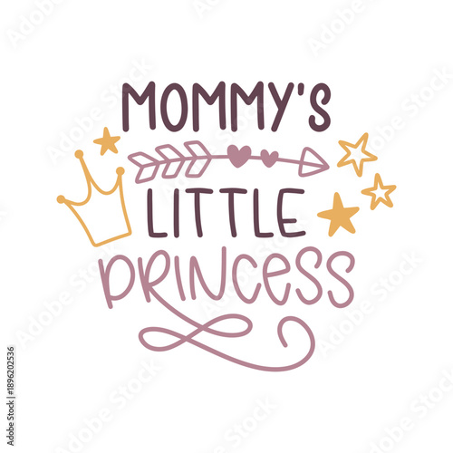 Mommy's Little Princess Typography