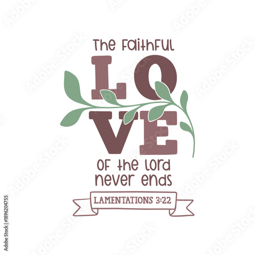 The Love Of The Lord Will Last Forever