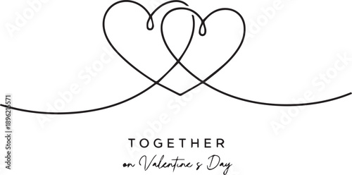 Together hearts continuous line art – intertwined love illustration with romantic Valentine’s Day quote for couple cards and invitations