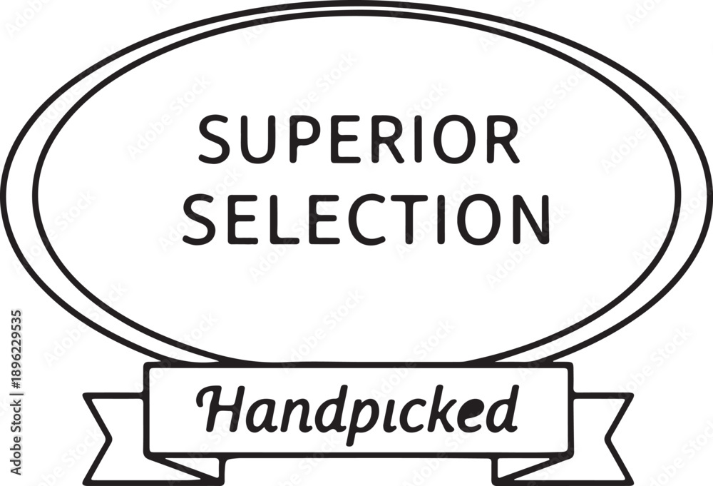 Fototapeta premium Premium Quality Badge – Superior Selection Handpicked Emblem for Authentic Products, Packaging, and Marketing Labels