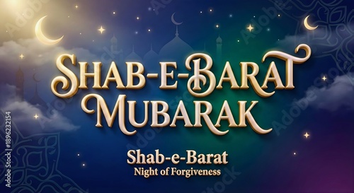 Shab e Barat Mubarak Night of Forgiveness Celebration