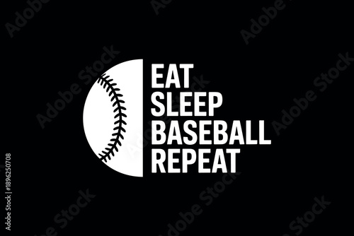 Motivational baseball quote slogan with white text on black background minimalist typography design for sports enthusiasts
