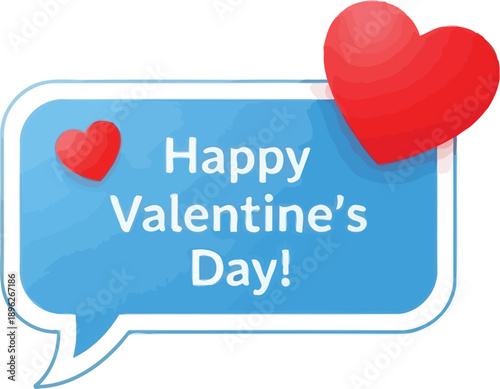 Happy Valentine's Day message in speech bubble with hearts