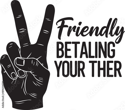 Friendly betaling your ther hand sign vector illustration for message design isolated on transparent