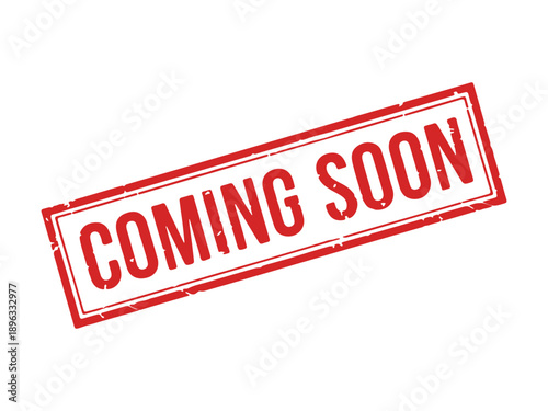 Coming soon red grunge rubber stamp text on white background, coming soon vintage stamp sign