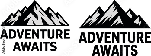 Black and white mountain with adventure awaits text mountains outdoors
