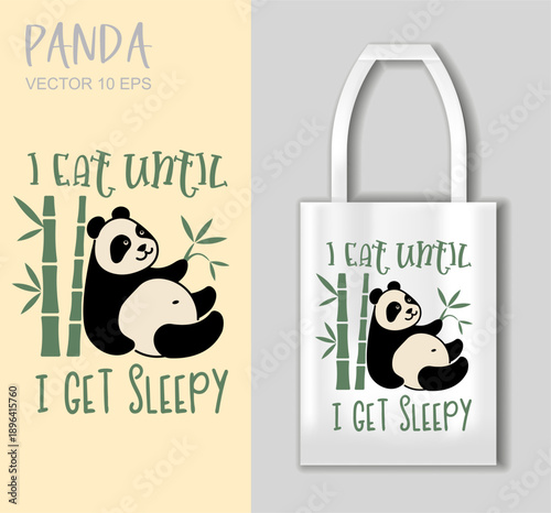 Cute funny panda illustration with bamboo and i eat until i get sleepy phrase. Minimal flat vector design shown on tote bag mockup. Perfect for food lovers lazy lifestyle gifts print design merch 