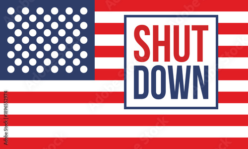 Government Shutdown Concept with United States American Flag and Bold Typography. Vector poster