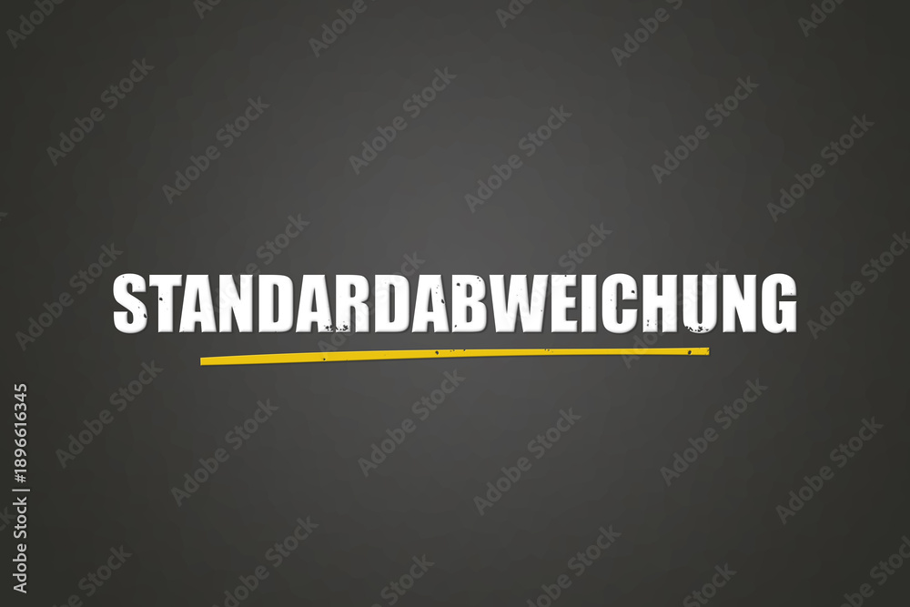 Obraz premium Standardabweichung (Standard deviation) - A blackboard with white text.