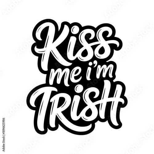 Kiss Me I'm Irish. Vector Design Isolated on White Background