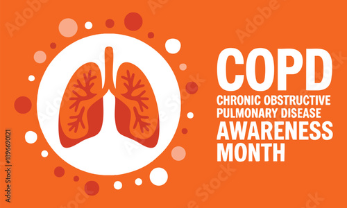 COPD Awareness Month poster banner and background abstract design template with lungs and medical illustration for respiratory health education awareness prevention campaign