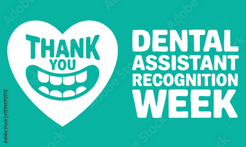 Dental Assistant Recognition Week themed vector illustration suitable for posters banners greeting cards background templates text inscription and social media posts