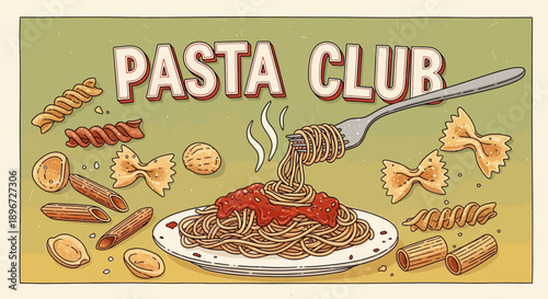pasta club retro illustration featuring hot spaghetti with red sauce on a plate surrounded by diverse pasta shapes ideal for italian food blogs.