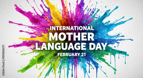 International mother language day colorful paint splatter background with text february 21
