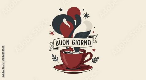 buon giorno coffee cup illustration in retro style steaming with decorative elements great for italian morning cafe menus and blog headers.