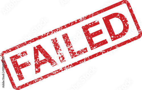 This distressed red rubber stamp impression clearly displays the significant word FAILED on a pure white background