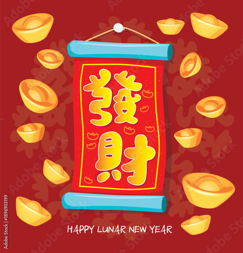 Chinese New Year design features a scroll with Chinese text meaning ‘Strike it rich,’ surrounded by scattered taels to symbolize wealth flowing in.