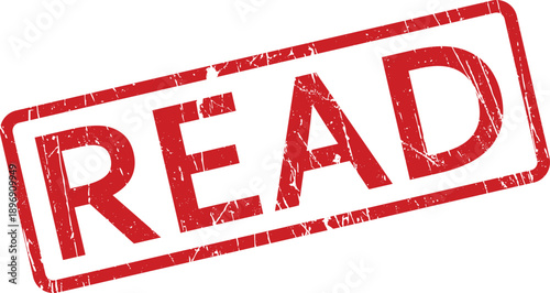 A red grunge textured rubber stamp displays the imperative word read on a bright white background