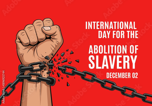 International day for the abolition of slavery december 02 graphic