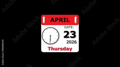 April 23 ,2026 calendar icon animation. Thursday date with clock icon animation on black background.