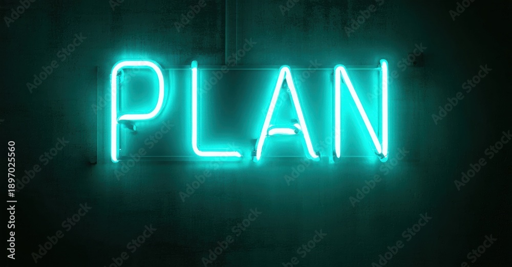 Obraz premium Bright turquoise neon sign spells PLAN against dark textured wall. Simple, modern aesthetic. Focus on strategy, future thinking.