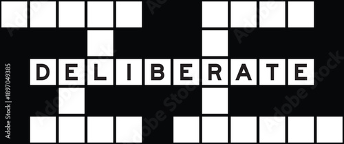 Alphabet letter in word deliberate on crossword puzzle background