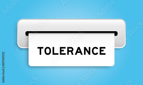 White coupon banner with word tolerance from machine on blue color background