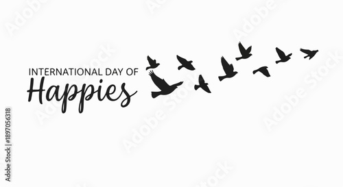 Black silhouettes of birds flying away from text, symbolizing day of happiness and freedom. Dynamic illustration features flock of birds soaring skyward, representing joy and positivity,