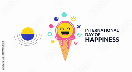 International Day of Happiness concept with cheerful ice cream icon and colorful design elements. International Day of Happiness promotes global well being and positive emotions.