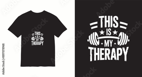 This is my therapy t-shirt design with barbell and star graphic for fitness and gym lovers