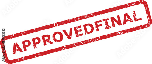 A distinctive red grunge rubber stamp showing the text APPROVEDFINAL on a pristine white surface