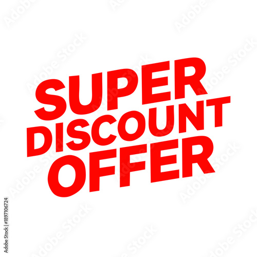Super Discount Offer text