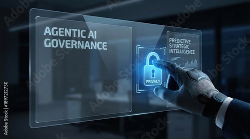 Robotic Hand Accessing Privacy Lock Icon on Transparent Digital Interface with Agentic AI Governance and Predictive Strategic Intelligence for Secure Data Optimization
